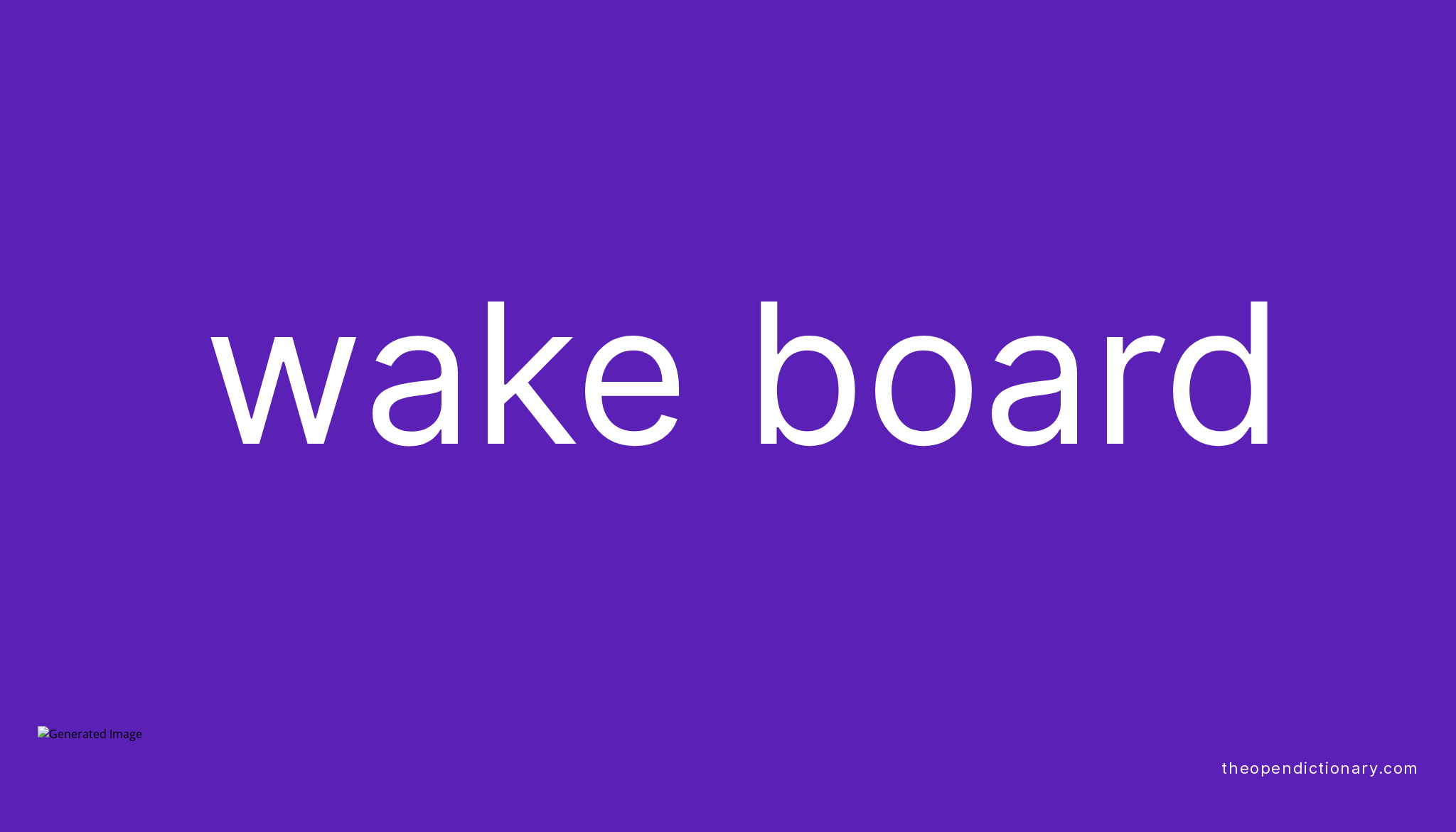 wake-board-meaning-of-wake-board-definition-of-wake-board-example